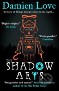 Kniha: The Shadow Arts (Damien Love). Rock the Boat, 2022