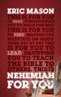 Kniha: Nehemiah For You (Eric Mason). , 2022