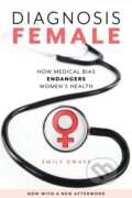 Kniha: Diagnosis Female (Emily Dwass). Rowman & Littlefield, 2022