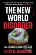 Kniha: The New World Disorder (Peter R. Neumann). Scribe Publications, 2023