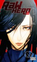 Kniha: RaW Hero, Vol. 6 (Akira Hiramoto, Phil Christie a Ko Ransom). Yen Press, 2022