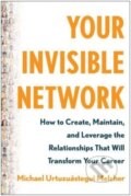 Kniha: Your Invisible Network (Michael Urtuzuástegui Melcher). , 2023