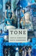 Kniha: Tone (Kate Zambreno a Sofia Samatar). Columbia University Press, 2023