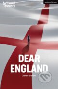 Kniha: Dear England (James Graham). Methuen Drama, 2023