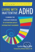 Kniha: Living With Inattentive Adhd (Cynthia Hammer). Hatherleigh, 2023