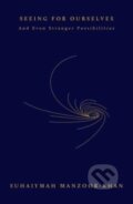 Kniha: Seeing for Ourselves (Suhaiymah Manzoor-Khan). , 2023
