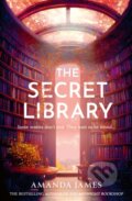 Kniha: The Secret Library (Amanda James). One More Chapter, 2026