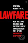 Kniha: Lawfare (Geoffrey a QC Robertson). TLS Books, 2023
