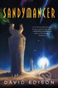 Kniha: Sandymancer (David Edison). Tor Books, 2023