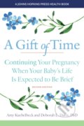 Kniha: A Gift of Time (Amy Kuebelbeck a Deborah L. Davis). Johns Hopkins University, 2023