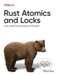 Kniha: Rust Atomics and Locks (Mara Bos). O'Reilly Media, 2023