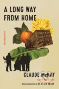 Kniha: A Long Way from Home (Claude Mckay). Ecco, 2023