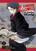 Kniha: No Longer Allowed In Another World Vol. 2 (Hiroshi Noda). Seven Seas, 2023
