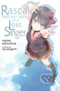 Kniha: Rascal Does Not Dream of a Lost Singer (light novel) (Andrew Cunningham, Keji Mizoguchi a Hajime Kamoshida). Yen Press, 2023