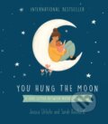 Kniha: You Hung the Moon (Jessica Urlichs). , 2024