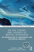 Kniha: On the Theory and Therapy of Mental Disorders (Viktor E. Frankl). Routledge, 2024