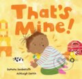 Kniha: That's Mine! (Sumana Seeboruth). Barefoot, 2022