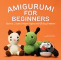 Kniha: Amigurumi for Beginners (Julia Simpson). Rockridge, 2022