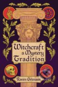 Kniha: Witchcraft (Raven Grimassi). , 2024