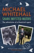 Kniha: Shark-Infested Waters (Michael Whitehall). Constable, 2025