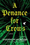 Kniha: A Penance for Crows (Shannon Morgan). Kensington Publishing Corporation, 2026