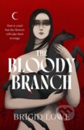 Kniha: The Bloody Branch (Brigid Lowe). Harvill Press, 2026