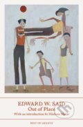 Kniha: Out Of Place (Edward W. Said). Granta Books, 2026