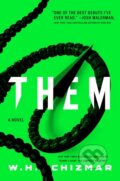 Kniha: Them (W.H. Chizmar). Gallery Books, 2026
