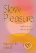 Kniha: Slow Pleasure (Euphemia Russell). Hardie Grant, 2022