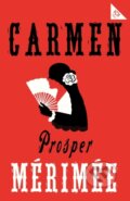Kniha: Carmen (Prosper Mérimée). Alma Classics, 2023