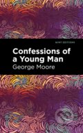 Kniha: Confessions of a Young Man (George Moore). West Margin Press, 2022