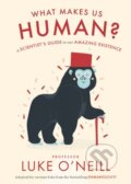 Kniha: What Makes us Human (Luke O'neill). , 2022