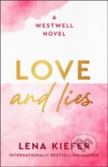 Kniha: Love and Lies (Lena Kiefer). Atria Books, 2026