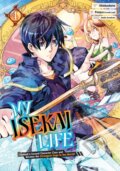 Kniha: My Isekai Life 04 (Shinkoshoto). Square Enix, 2022