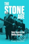 Kniha: The Stone Age (Lesley-Ann Jones). John Blake, 2022