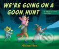 Kniha: We're Going on a Goon Hunt, 2022