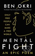 Kniha: Mental Fight (Ben Okri). Apollo, 2022