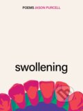 Kniha: Swollening (Jason Purcell). Arsenal Pulp Press, 2022