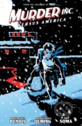 Kniha: Murder Inc. Volume 2: Versus America (Brian Michael Bendis, Taki Soma a Michael Avon Oeming). , 2023