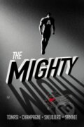 Kniha: Mighty (Keith Champagne a Peter J Tomasi). Image Comics, 2022