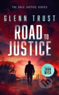 Kniha: Road to Justice (Glenn S. Trust). Vinci Books, 2025