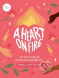 Kniha: A Heart on Fire (Danielle Coke Balfour). Andrews McMeel, 2023