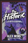 Kniha: Prehistoric (Alex Wong). Triumph Books, 2023