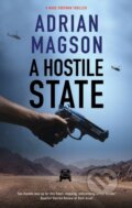 Kniha: A Hostile State (Adrian Magson). Severn House, 2022