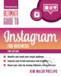 Kniha: Ultimate Guide to Instagram for Business (Kim Walsh Phillips). Entrepreneur, 2023