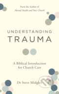 Kniha: Understanding Trauma (Steve Midgley). , 2025