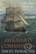 Kniha: An Awkward Commission (David Donachie). , 2022