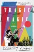 Kniha: Tragic Magic (Wesley Brown). Daunt Books, 2025