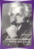Kniha: Einsteinovo řešení světa bez válek (). , 2001