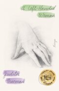 Kniha: A Left-Handed Woman (Judith Thurman). Farrar, Straus and Giroux, 2022